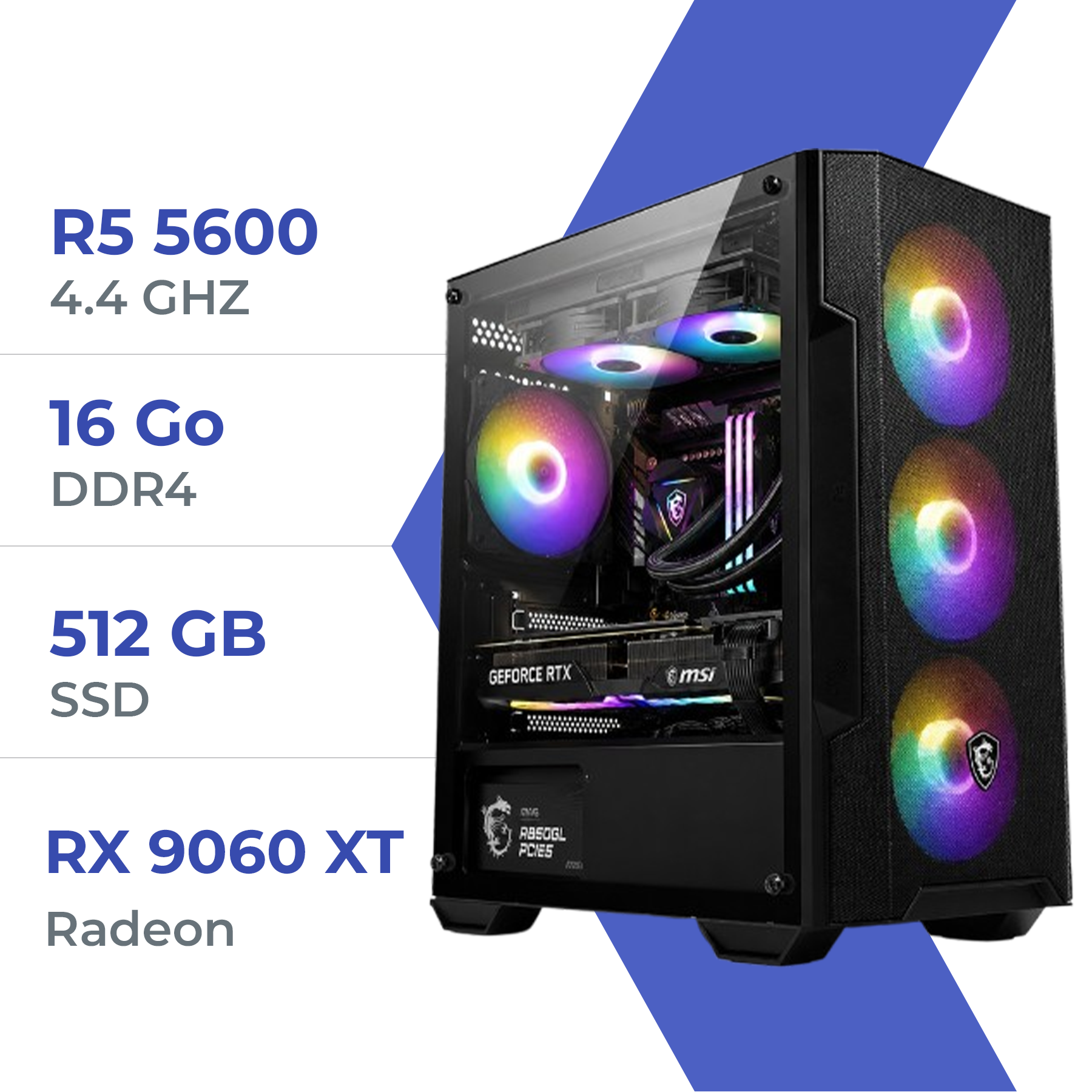 PC Gamer Ryzen 5 5600 avec RX 9060 XT 16GB